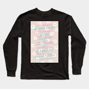 I Am Worthy Mantra Long Sleeve T-Shirt